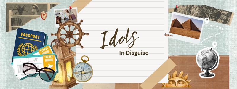 Idols in Disguise